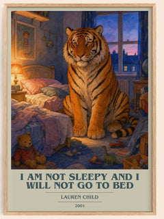 I Am Not Sleepy and I Will Not Go to Bed book cover book poster by Lauren Child – framed literary art print