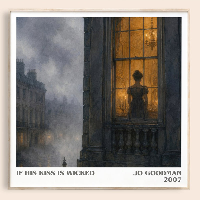 If his kiss is wicked literary book poster by Jo Goodman – framed literary art print