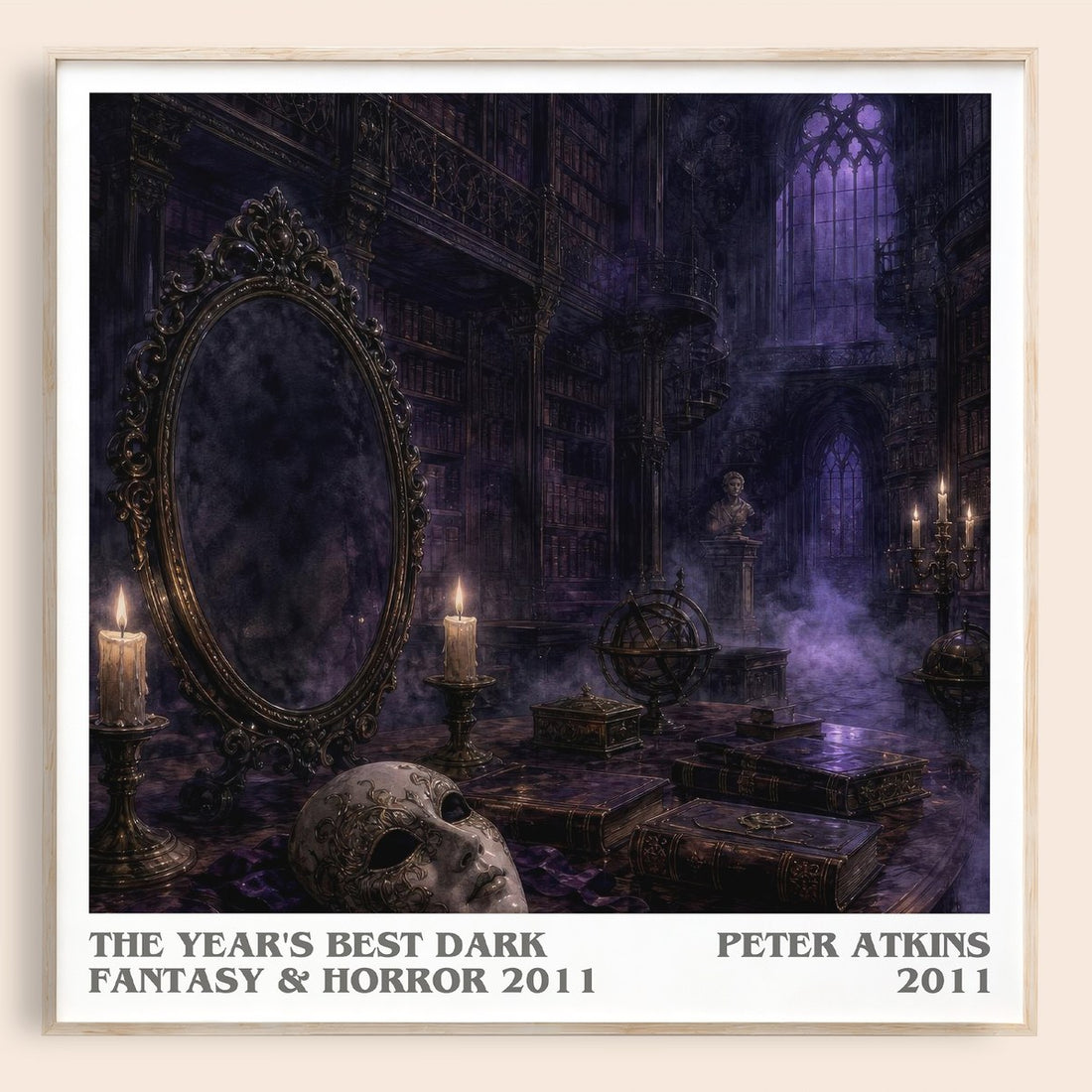 The Year's Best Dark Fantasy & Horror 2011 literary book poster by Peter Atkins – framed literary art print