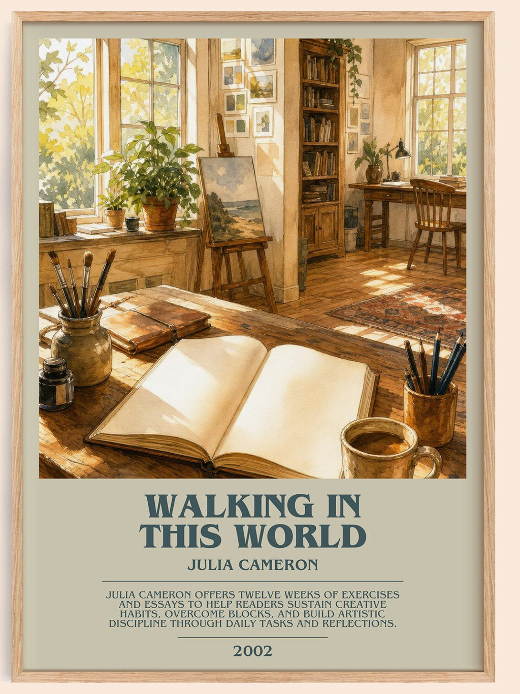 Walking in this World bookish book poster by Julia Cameron – framed literary art print