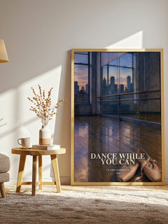 Dance While You Can watercolour print in frame leaning in hallway – contemporary fiction wall art