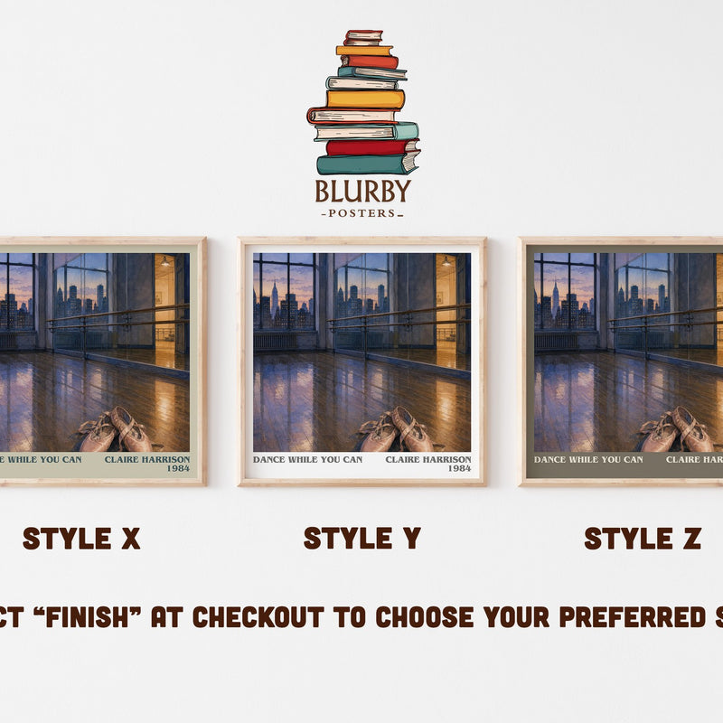 Dance While You Can literary print in frame leaning in hallway – contemporary fiction wall art