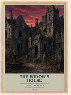 The widow's house book cover book poster by Daniel Abraham – framed literary art print