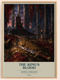 The king's blood book cover book poster by Daniel Abraham – framed literary art print