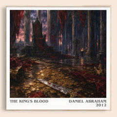 The king's blood literary book poster by Daniel Abraham – framed literary art print