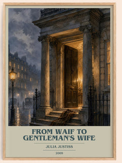 From Waif to Gentleman's Wife book cover book poster by Julia Justiss – framed literary art print
