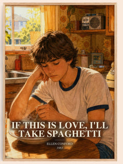 If this is love, I'll take spaghetti watercolour book poster by Ellen Conford – framed literary art print