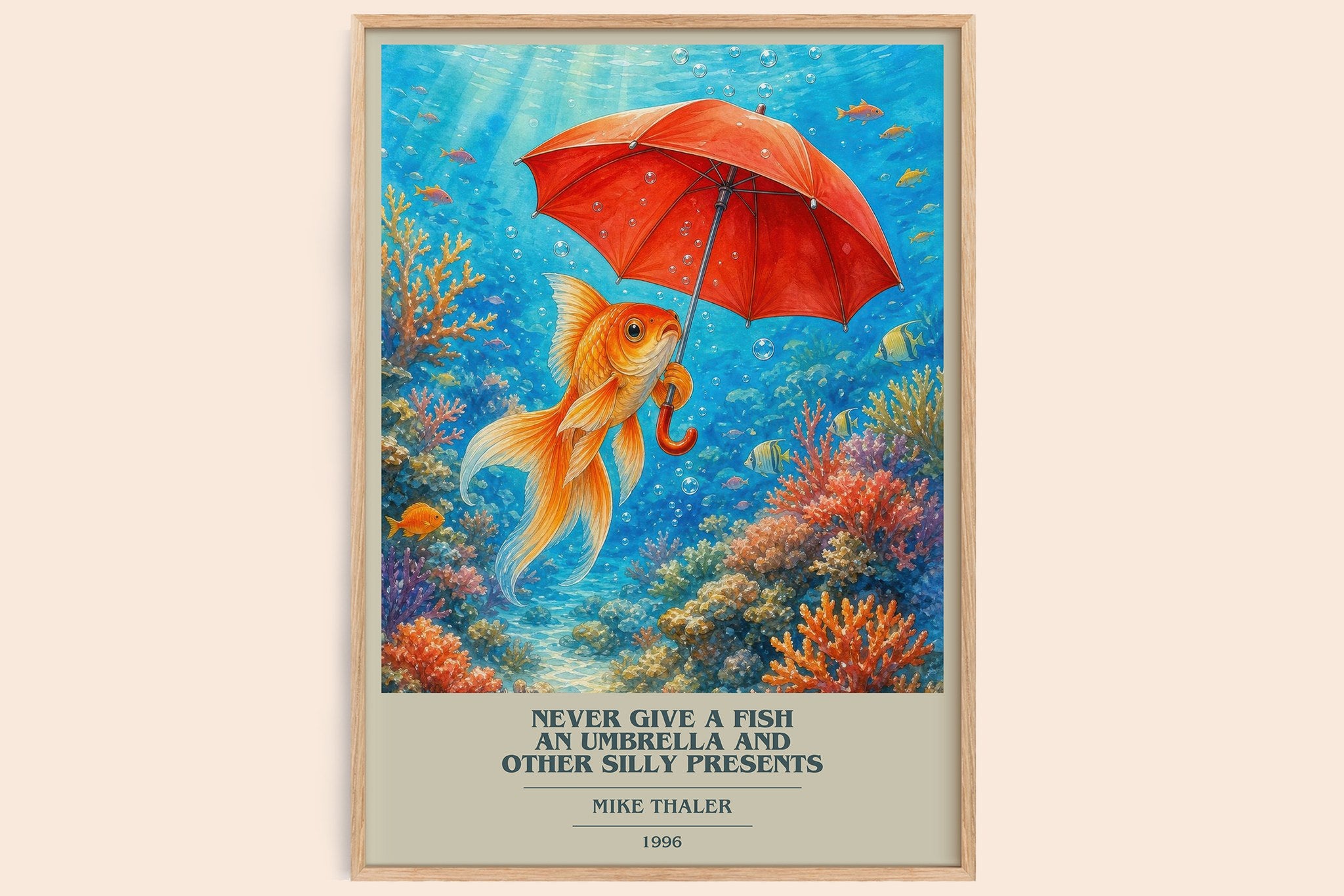 Never give a fish an umbrella and other silly presents Book Cover Poster by Mike Thaler