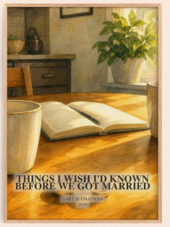 Things I wish I'd known before we got married watercolour book poster by Gary D. Chapman – framed literary art print