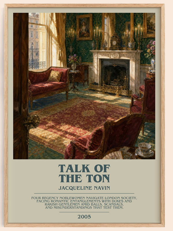 Talk of the Ton bookish book poster by Jacqueline Navin – framed literary art print
