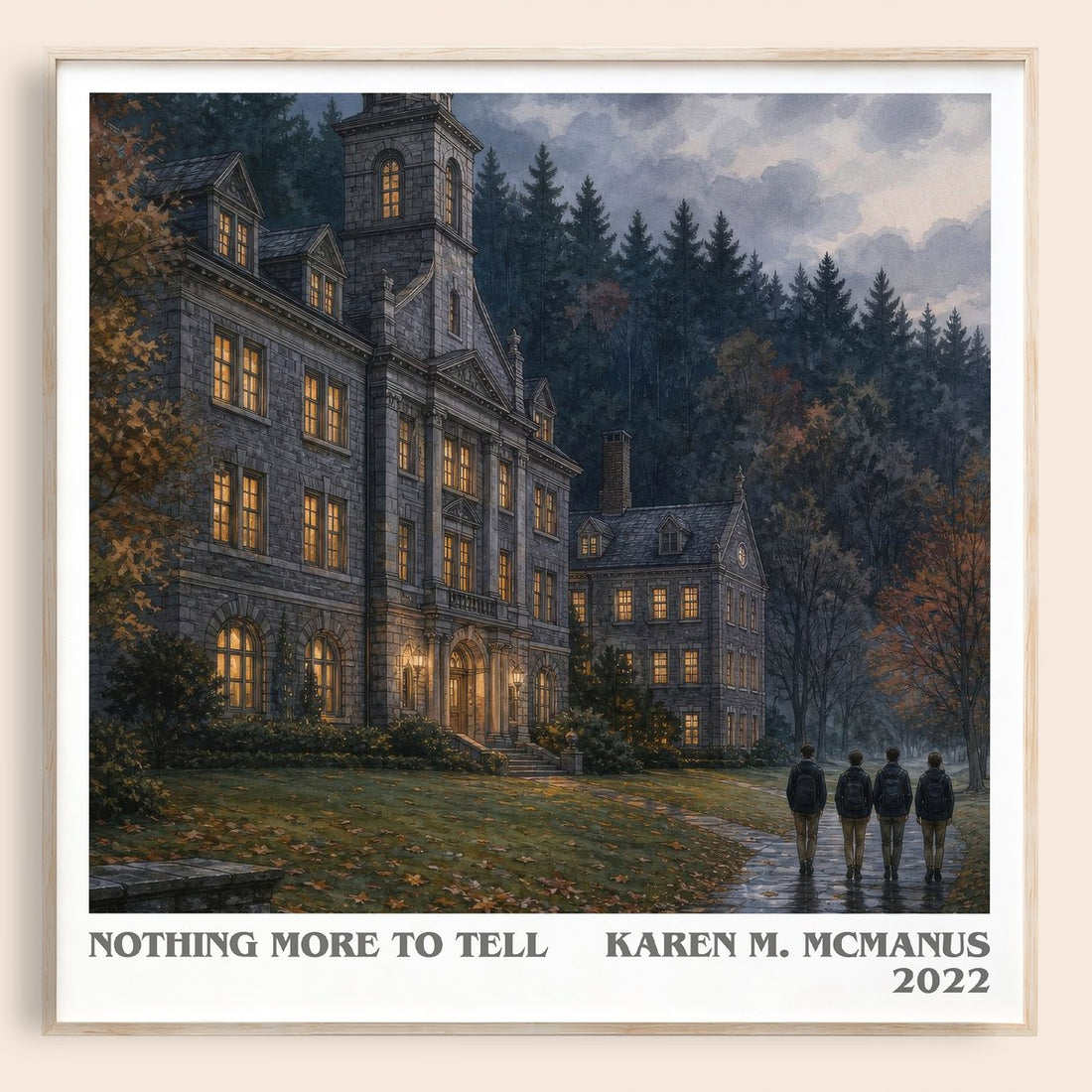 Nothing More to Tell literary book poster by Karen M. McManus – framed literary art print