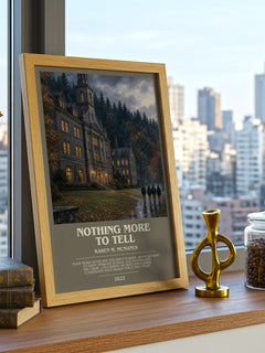 Nothing More to Tell bookish print framed by window – literary home decor