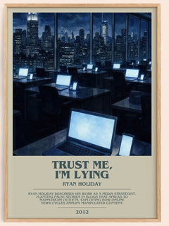 Trust Me, I'm Lying bookish book poster by Ryan Holiday – framed literary art print