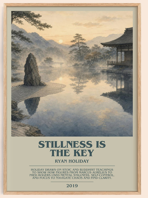 Stillness Is the Key bookish book poster by Ryan Holiday – framed literary art print