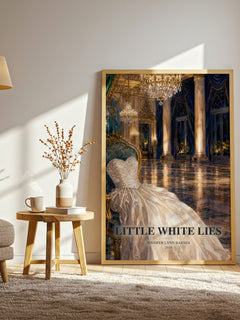 Little White Lies watercolour print in frame leaning in hallway – young adult wall art