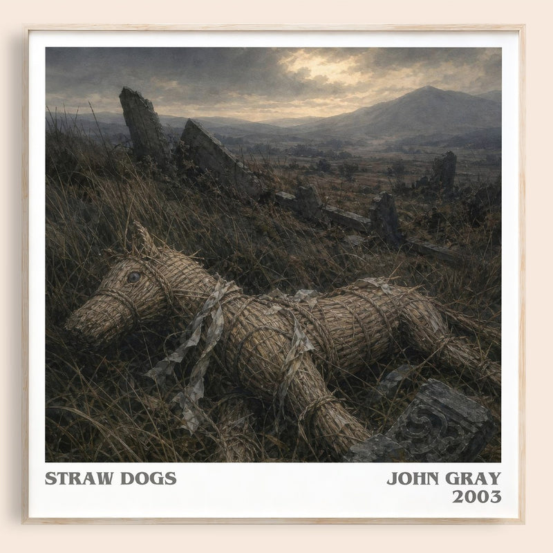 Straw Dogs literary book poster by John Gray – framed literary art print