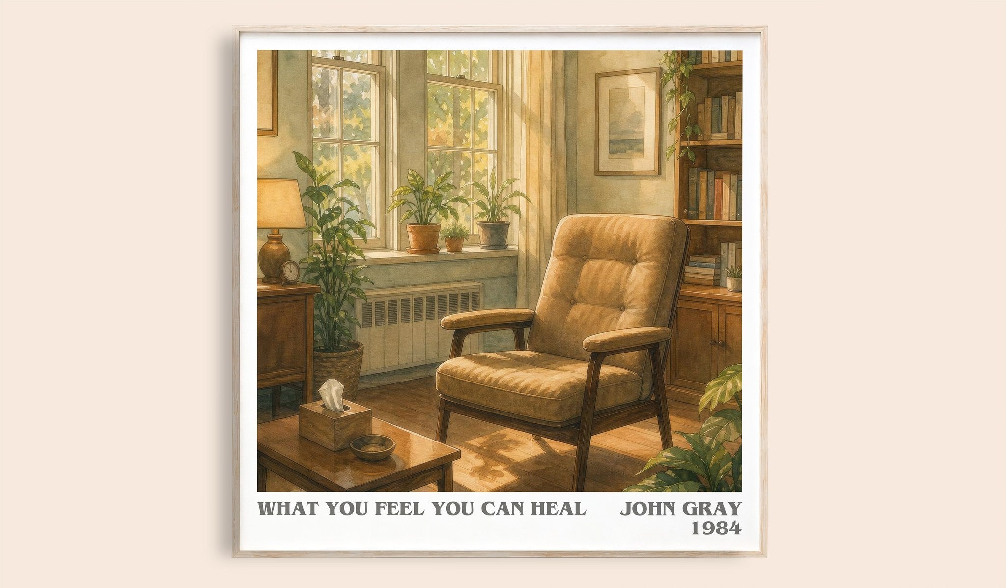 What You Feel You Can Heal Literary Art Print by John Gray