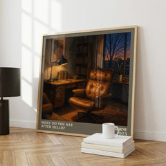 What Do You Say After Hello? literary print framed by window – literary home decor