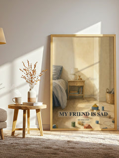 My Friend is Sad watercolour print in frame leaning in hallway – childrens wall art