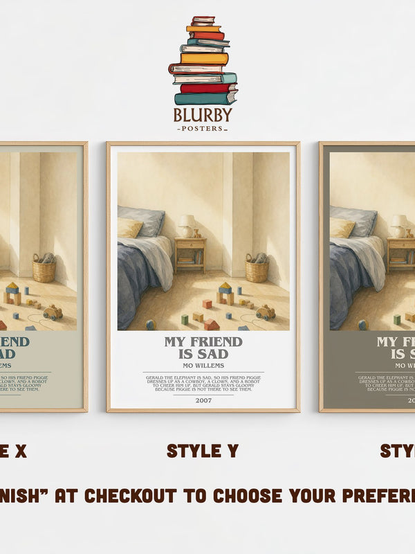My Friend is Sad bookish print in frame leaning in hallway – childrens wall art