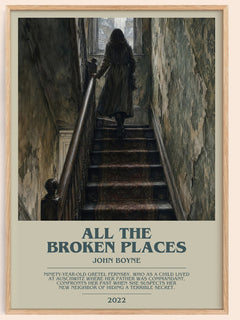 All the Broken Places bookish book poster by John Boyne – framed literary art print