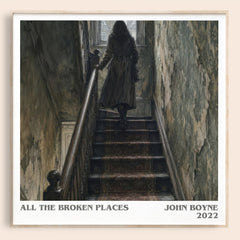 All the Broken Places literary book poster by John Boyne – framed literary art print