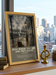 Stay Where You are and Then Leave bookish print framed by window – literary home decor