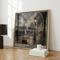 Stay Where You are and Then Leave literary print framed by window – literary home decor