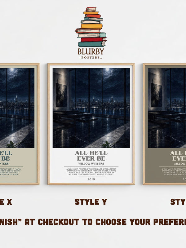 All He'll Ever Be bookish print in frame leaning in hallway – romance wall art