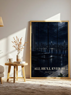 All He'll Ever Be watercolour print in frame leaning in hallway – romance wall art