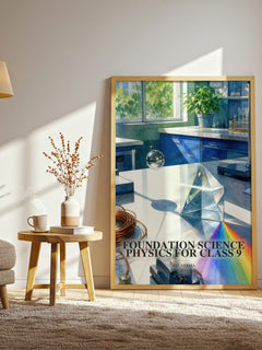 Foundation Science Physics for Class 9 watercolour print in frame leaning in hallway – __new__:educational wall art