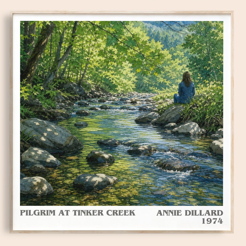Pilgrim at Tinker Creek literary book poster by Annie Dillard – framed literary art print