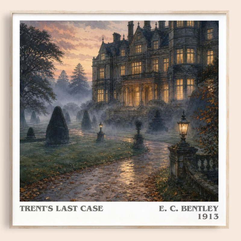 Trent's Last Case literary book poster by E. C. Bentley – framed literary art print