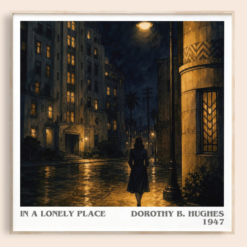 In A Lonely Place literary book poster by Dorothy B. Hughes – framed literary art print
