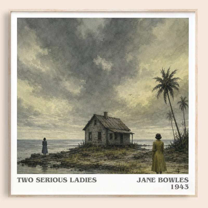 Two Serious Ladies literary book poster by Jane Bowles – framed literary art print
