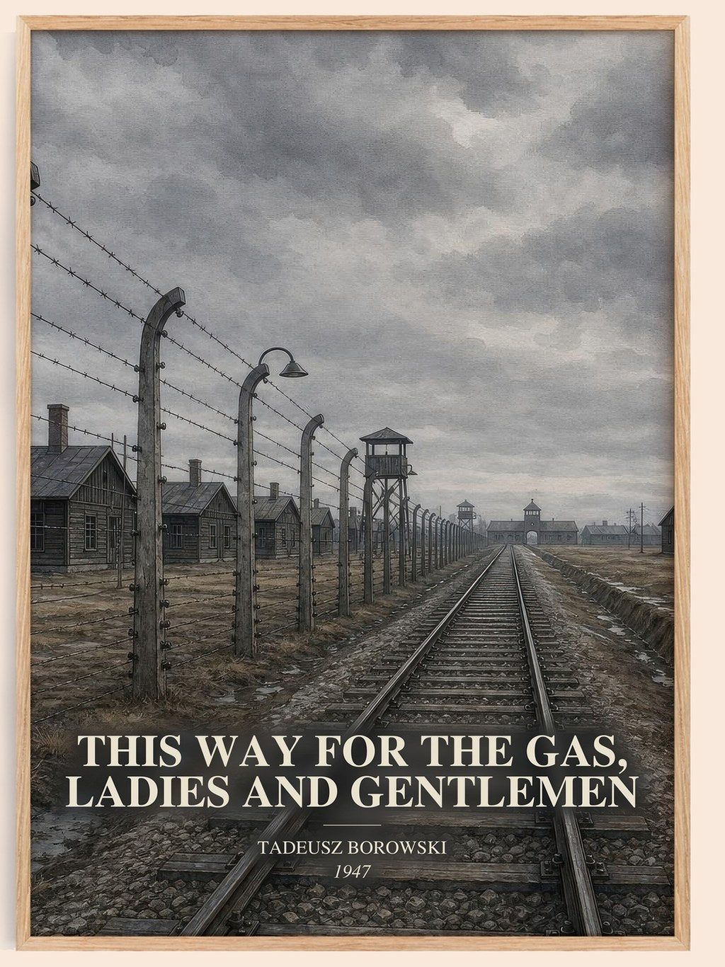 This Way for the Gas, Ladies and Gentlemen watercolour book poster by Tadeusz Borowski – framed literary art print