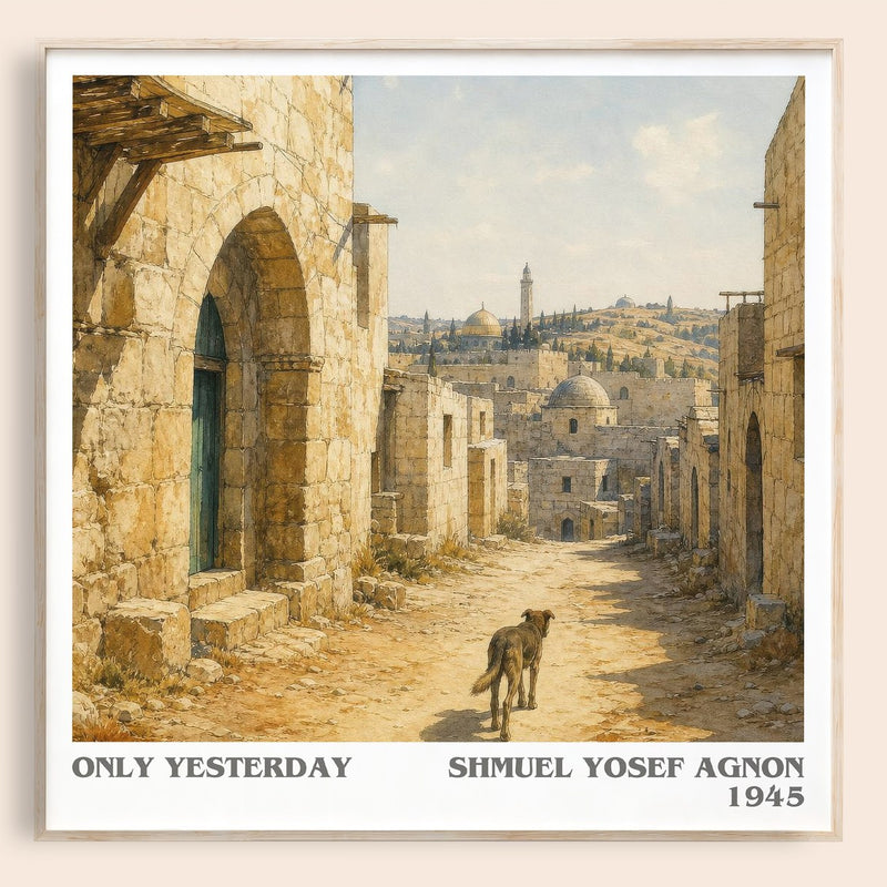 Only Yesterday literary book poster by Shmuel Yosef Agnon – framed literary art print