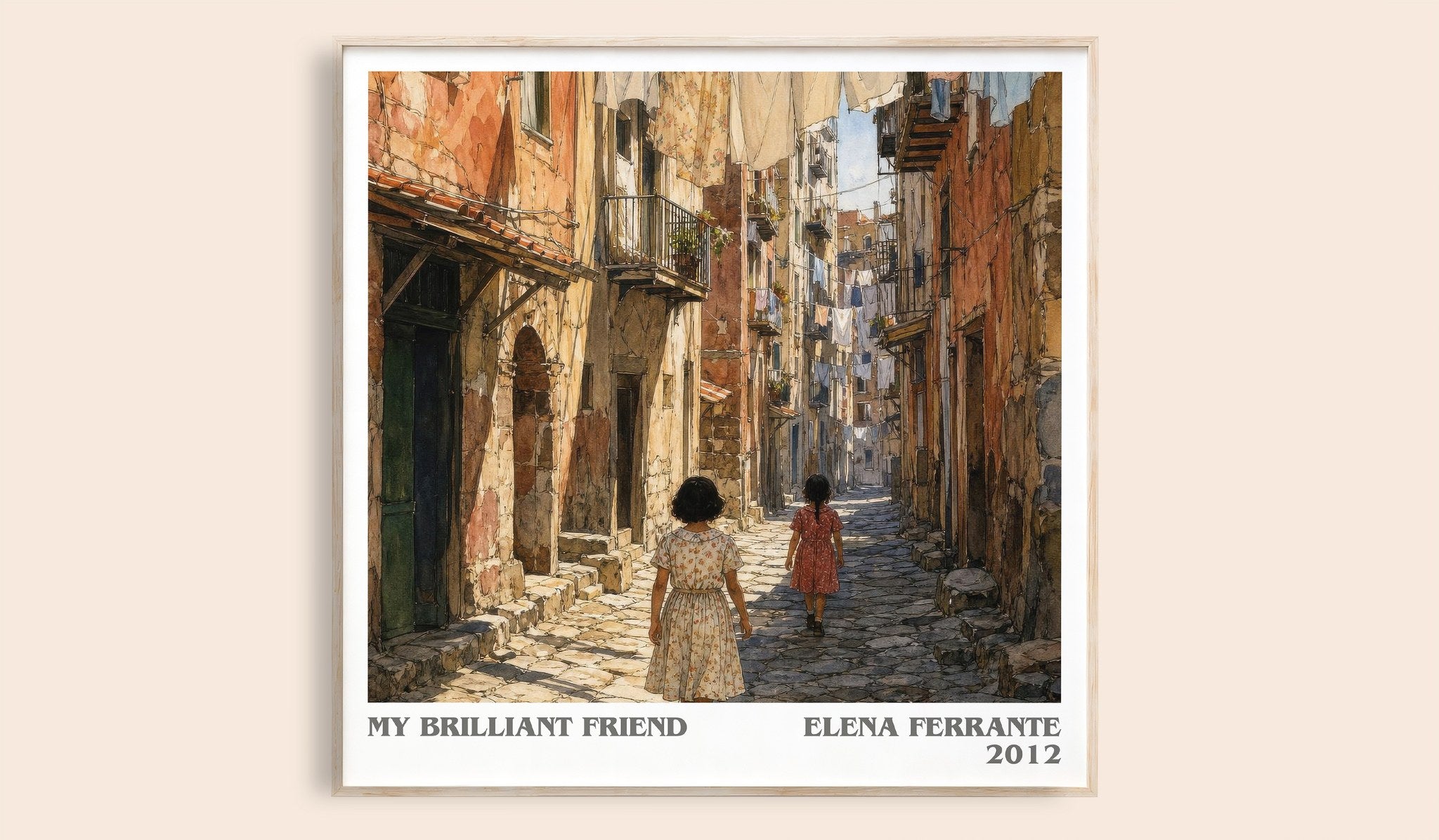 My Brilliant Friend Literary Art Print by Elena Ferrante