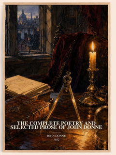 The Complete Poetry and Selected Prose of John Donne watercolour book poster by John Donne – framed literary art print