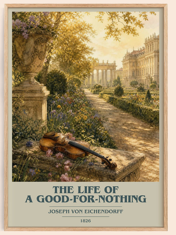 The Life of a Good-For-Nothing book cover book poster by Joseph von Eichendorff – framed literary art print