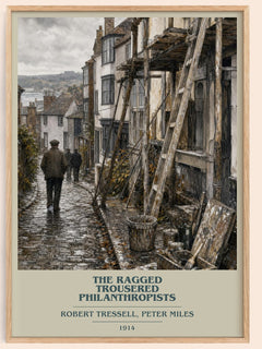The Ragged Trousered Philanthropists book cover book poster by Robert Tressell, Peter Miles – framed literary art print
