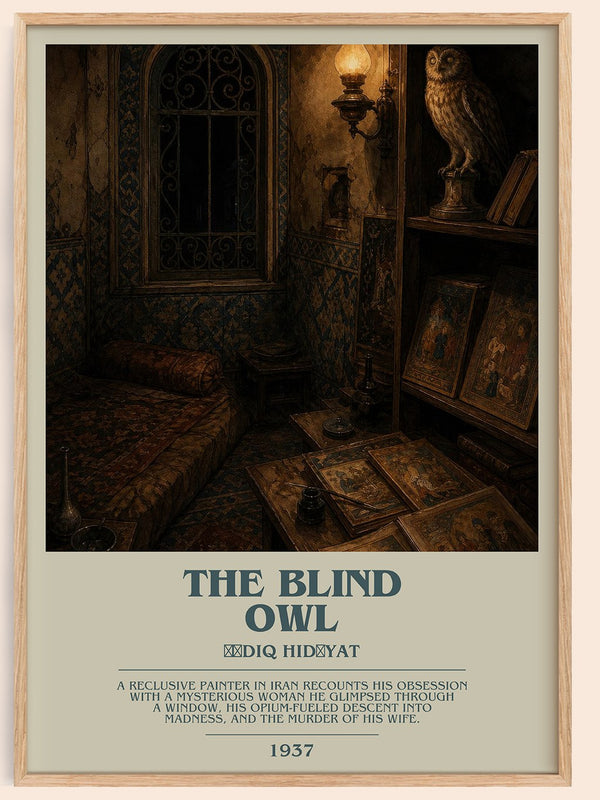 The Blind Owl Bookish Wall Art by Ṣādiq Hidāyat – framed poster