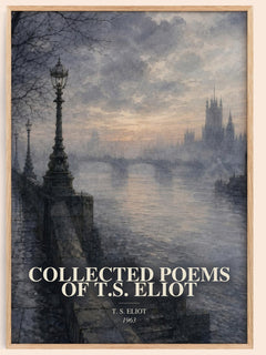Collected Poems of T.S. Eliot watercolour book poster by T. S. Eliot – framed literary art print
