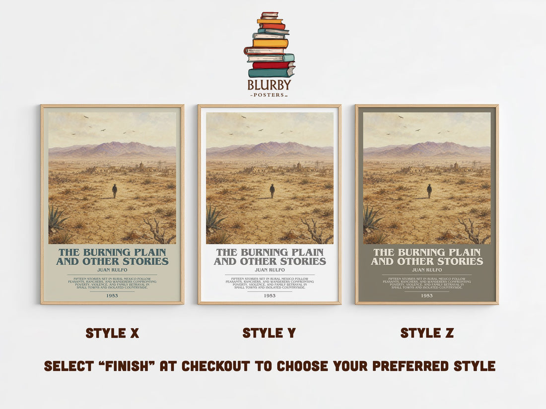 The Burning Plain and Other Stories Bookish Wall Art by Juan Rulfo – Style X, Y and Z side by side – choose your finish