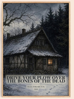 Drive Your Plow Over the Bones of the Dead watercolour book poster by Olga Tokarczuk – framed literary art print