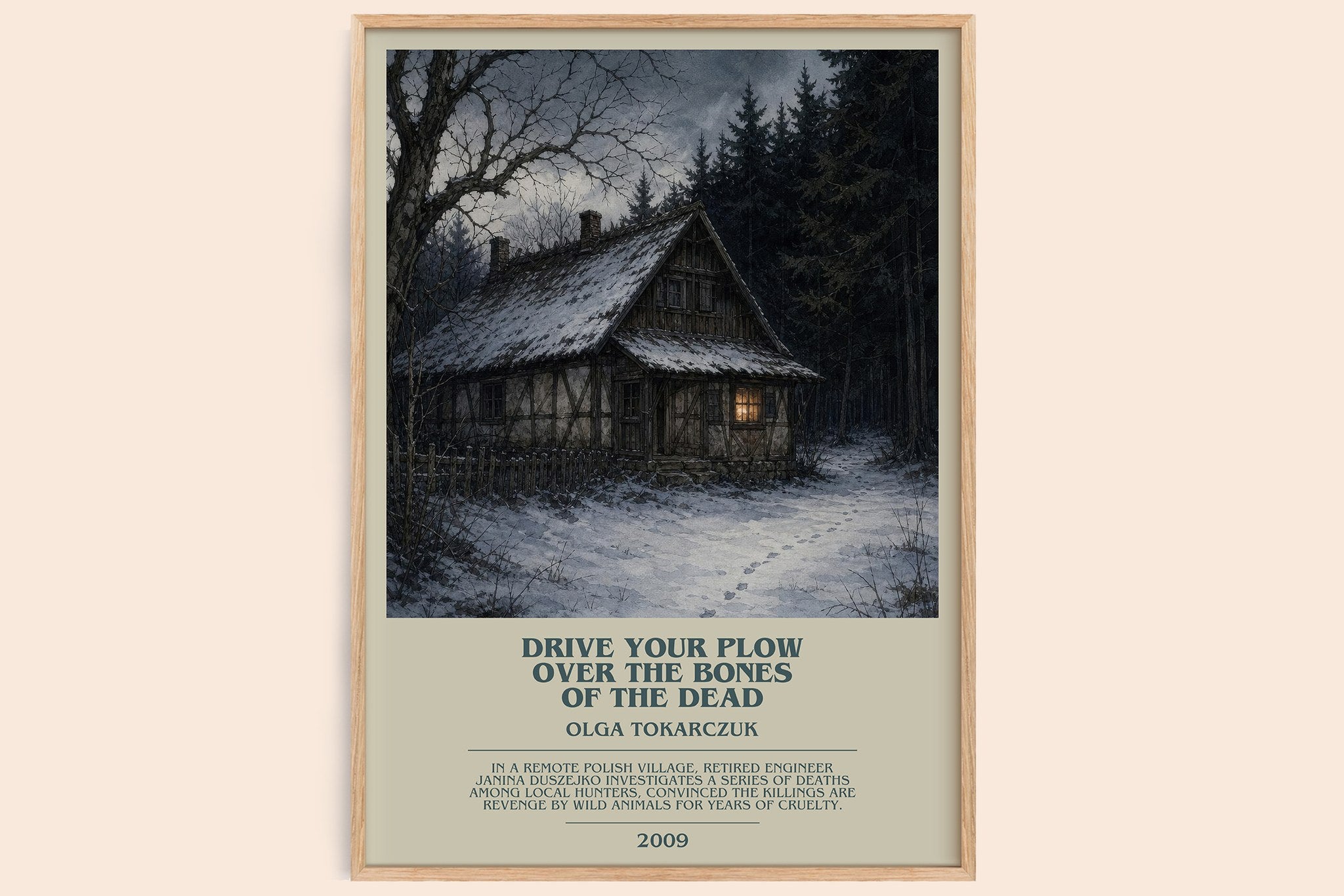 Drive Your Plow Over the Bones of the Dead Bookish Wall Art by Olga Tokarczuk