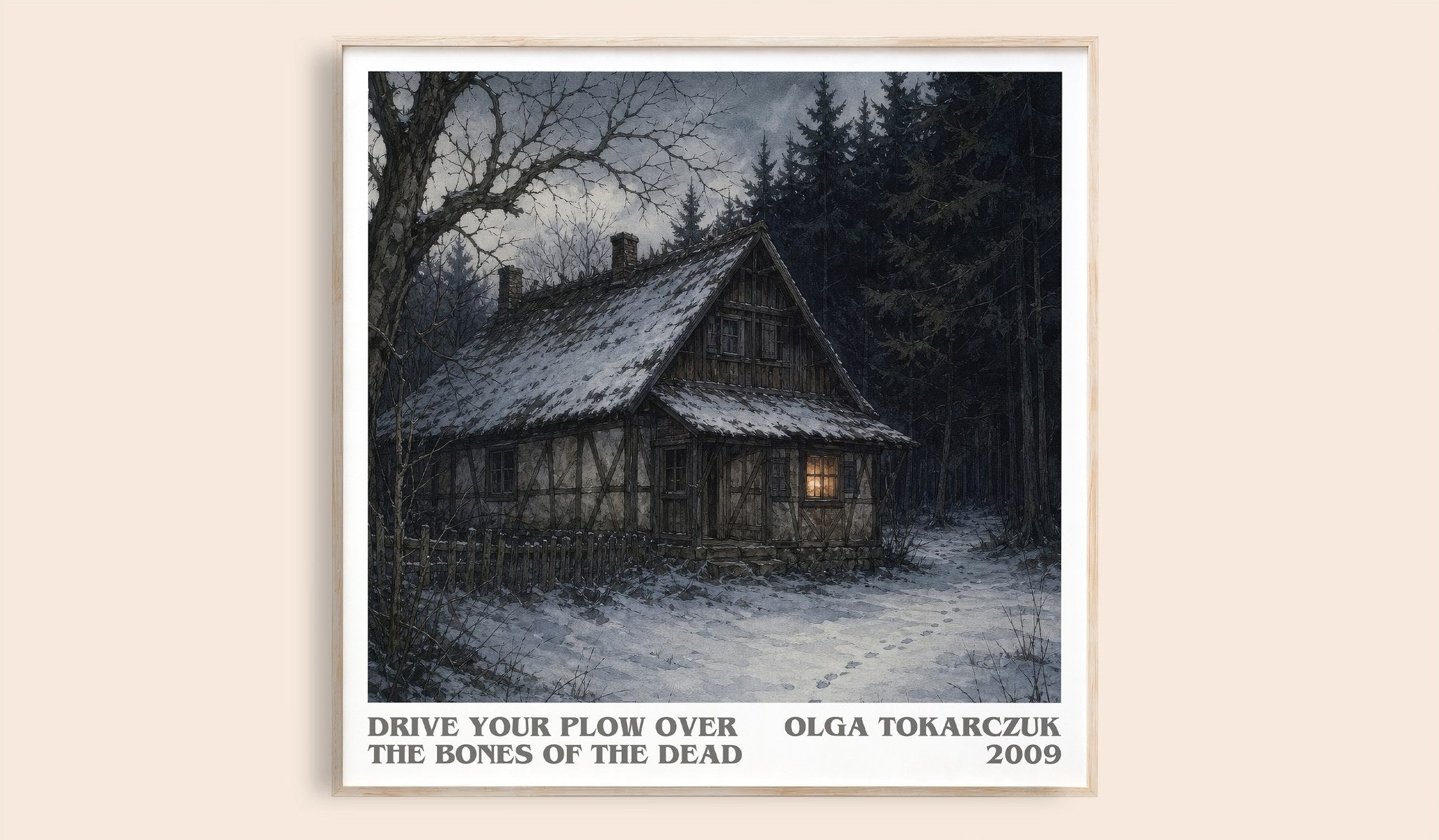 Drive Your Plow Over the Bones of the Dead Literary Art Print by Olga Tokarczuk