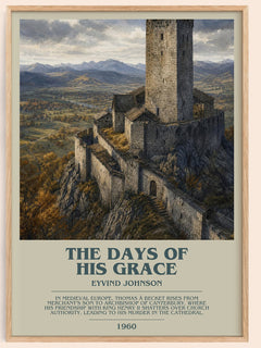 The Days of His Grace Bookish Wall Art by Eyvind Johnson – framed poster