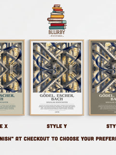 Gödel, Escher, Bach Bookish Wall Art by Douglas Hofstadter – Style X, Y and Z side by side – choose your finish