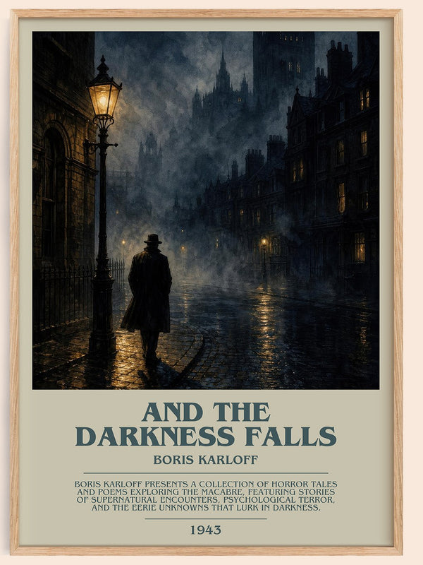 And The Darkness Falls Bookish Wall Art by Boris Karloff – framed poster